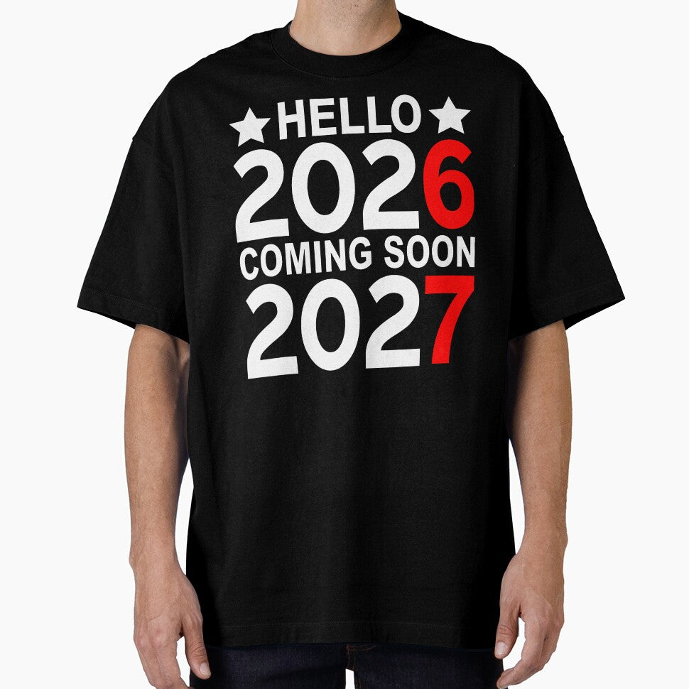 Hello 2026 Coming Soon 2027 Funny 67 Six Seven Meme New Year by JanisPenelope
