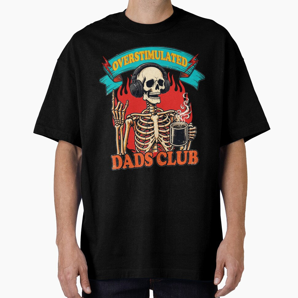 Overstimulated Dads Club Skeleton Funny Dad Life - Coffee Headphones Rock Dad by Neurospicy Trolls