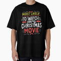 Most Likely Watch Christmas Movie Xmas Family Matching by medbouk1