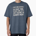 Assume I'm Always Right Mechanic T-Shirt by SayIt-Wear