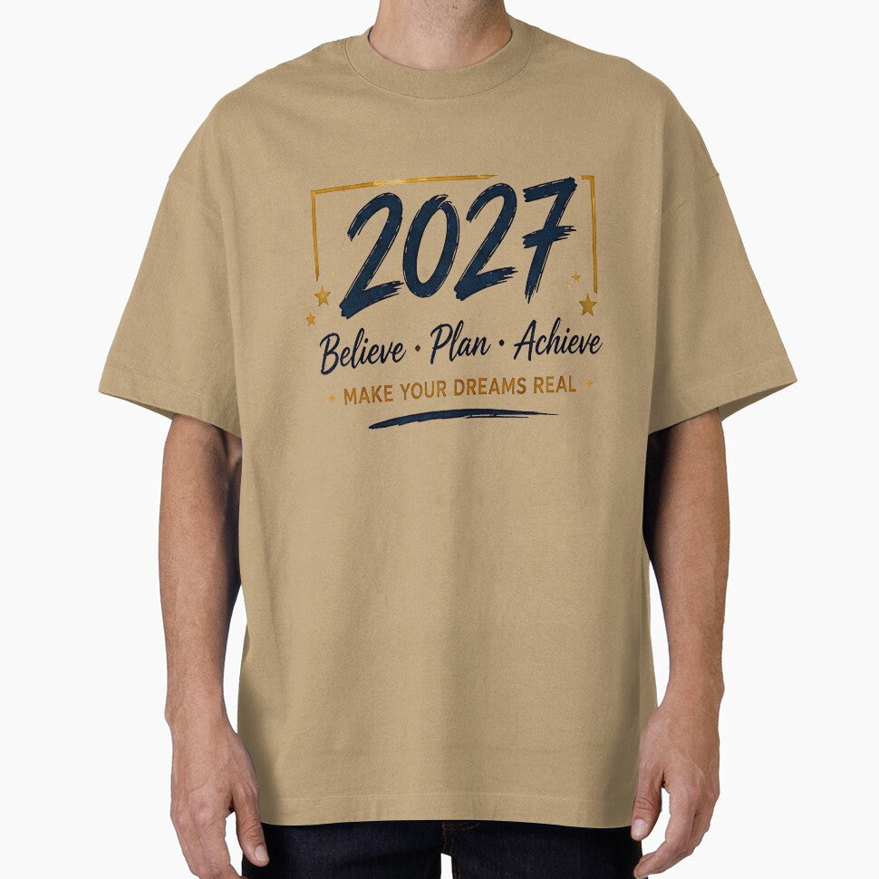 2027 Believe Plan Achieve T-Shirt by DealNest