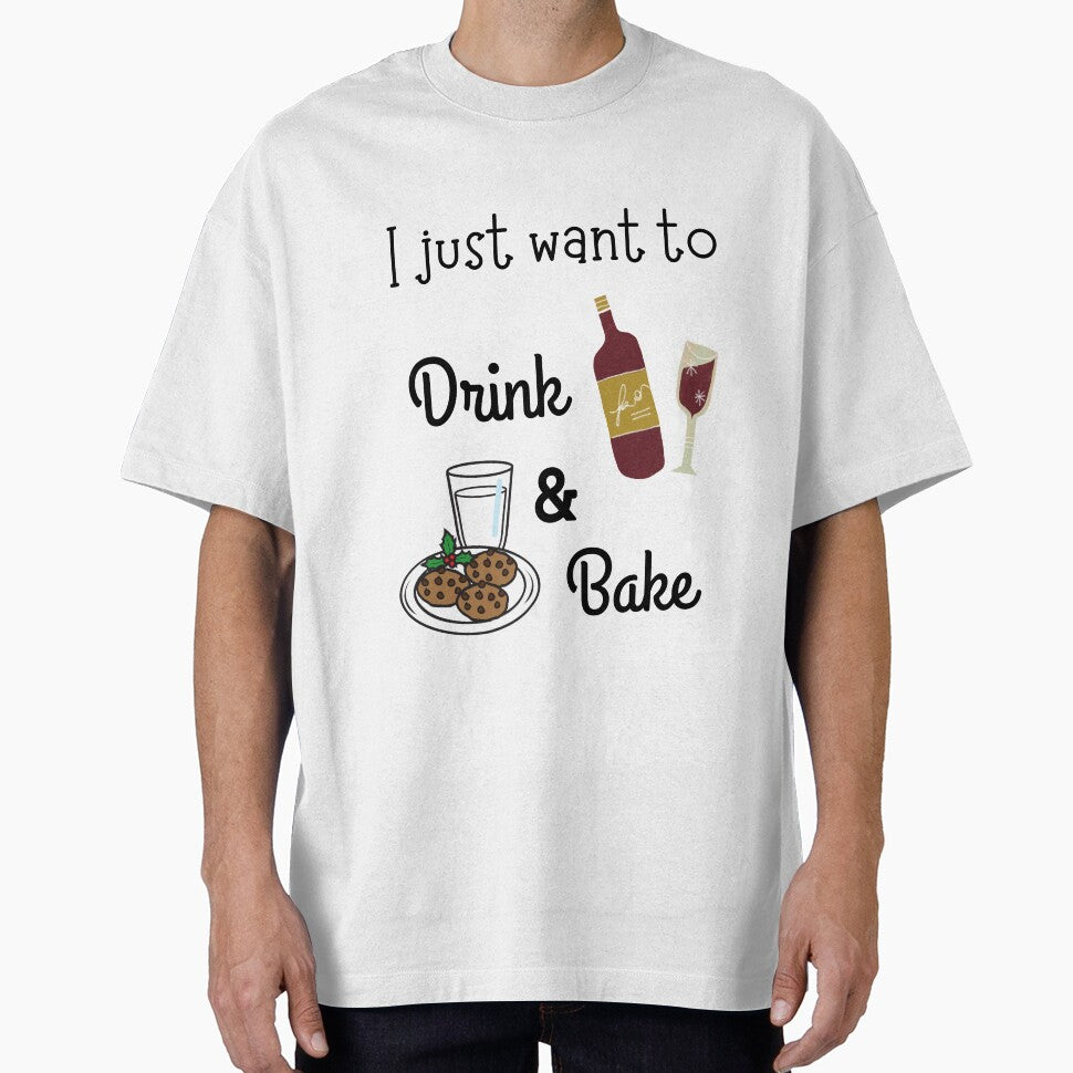 I just want to drink wine and bake cookies by Inspirely