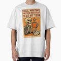 Still Waiting for My Year | Funny Skeleton Coffee Goals by Made You Smirk