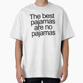 The best pajamas are no pajamas by ShuckedLondon
