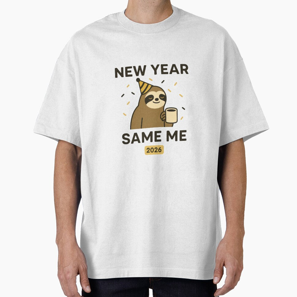 New Year Same Me 2026 – Funny Sloth Design by Ombrya