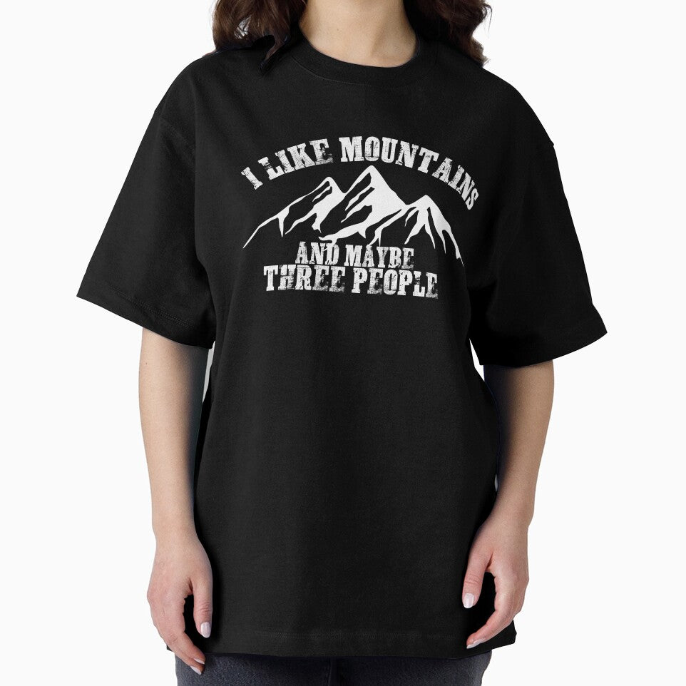 I Like Mountains And Maybe Three People - Adventure Mountain Hiking by EmiAndMike