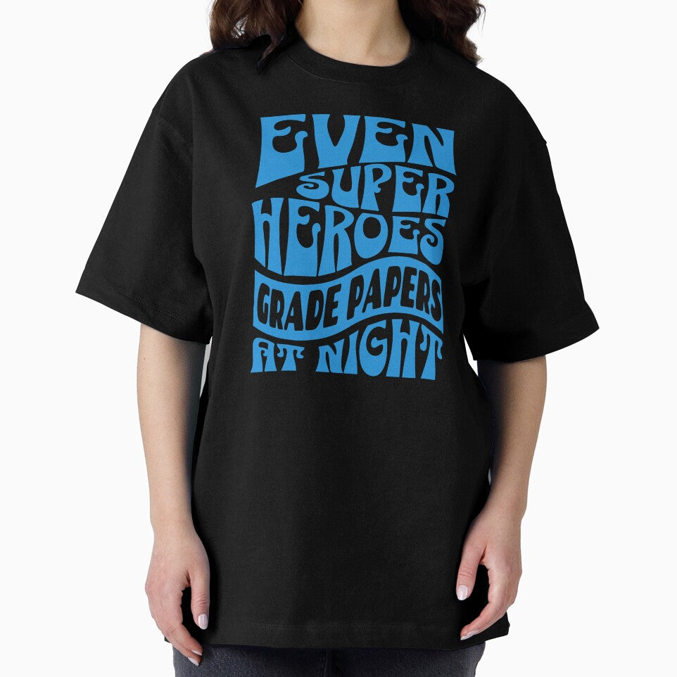 Even Superheroes Grade Papers At Night Teacher Mom by DomTeesHaven