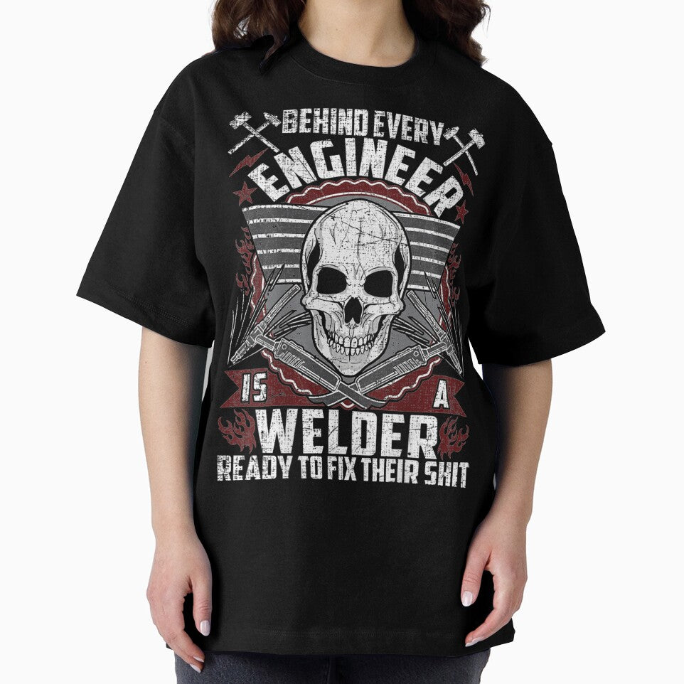 Behind every Engineer is a Welder ready to fix by GeniusDesignArt