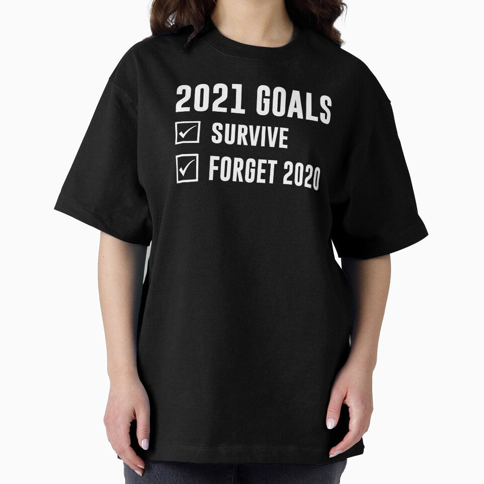 2021 Funny New Year Goals Survive Forget 2020 Gift by haselshirt