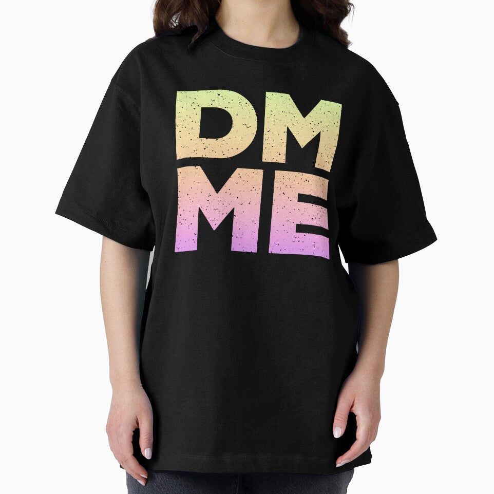 DM ME in Neon Gradient by Memes N Lore