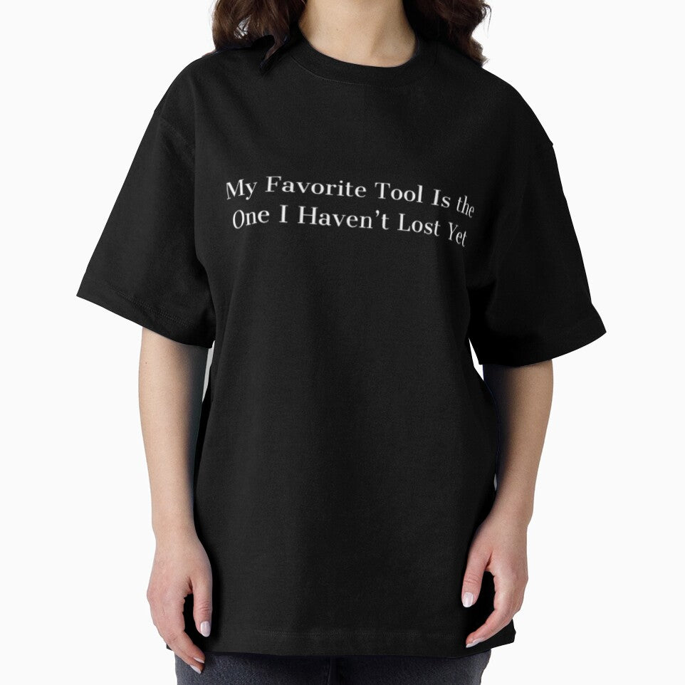 My Favorite Tool Is the One I Haven’t Lost Yet by J0n(-)enr