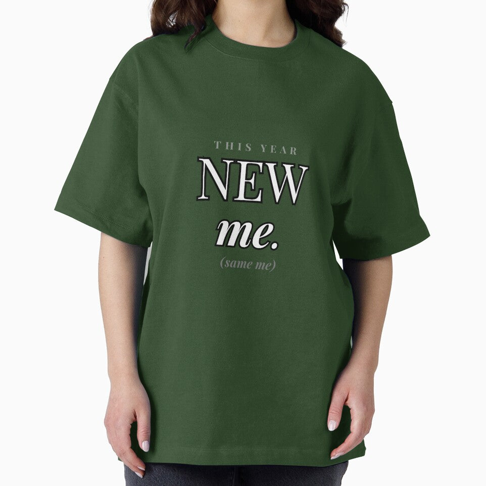 New Year New Me Same Me Funny Sarcastic by Odd Serif