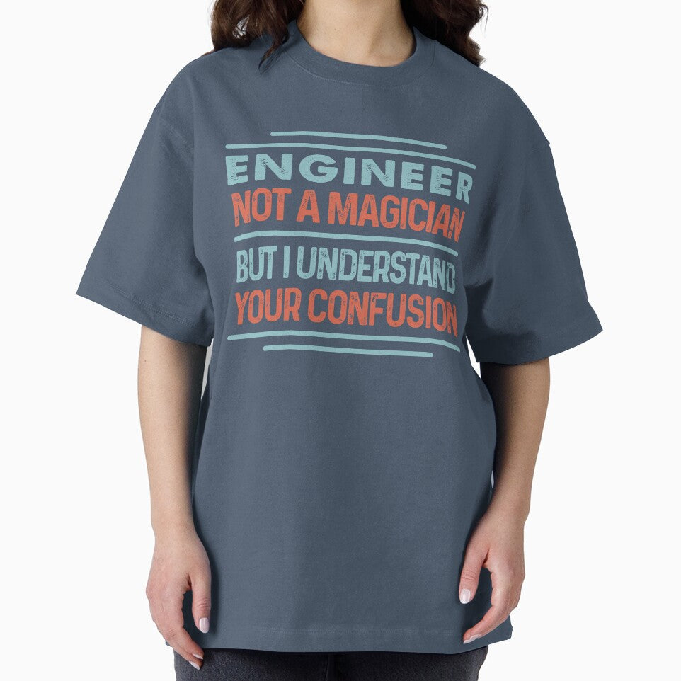Engineer Not A Magician Sticker But I Understand Your Confusion - Funny Engineer Quote Gift Idea For Men and Womens by Mmmm3344
