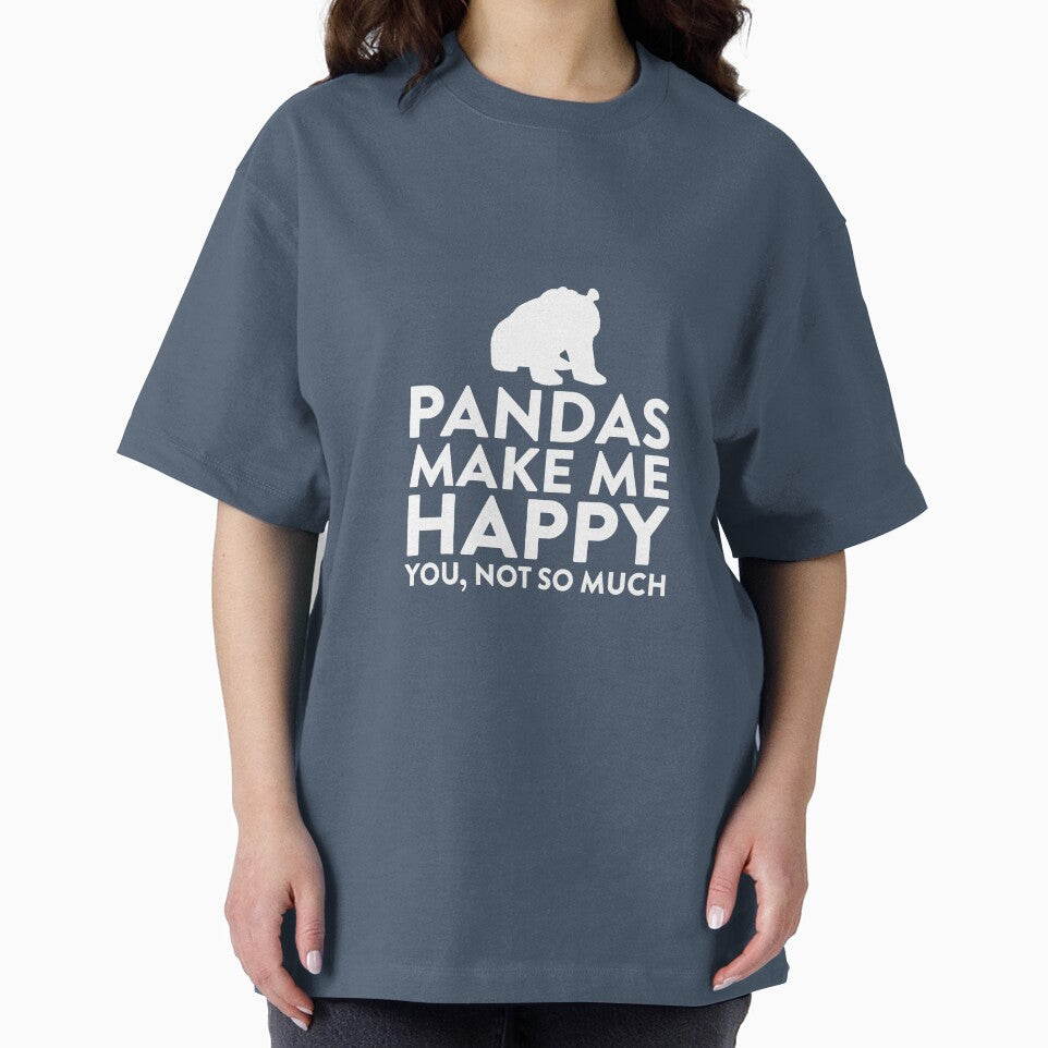 Pandas Make Me Happy Not You by AlwaysAwesome