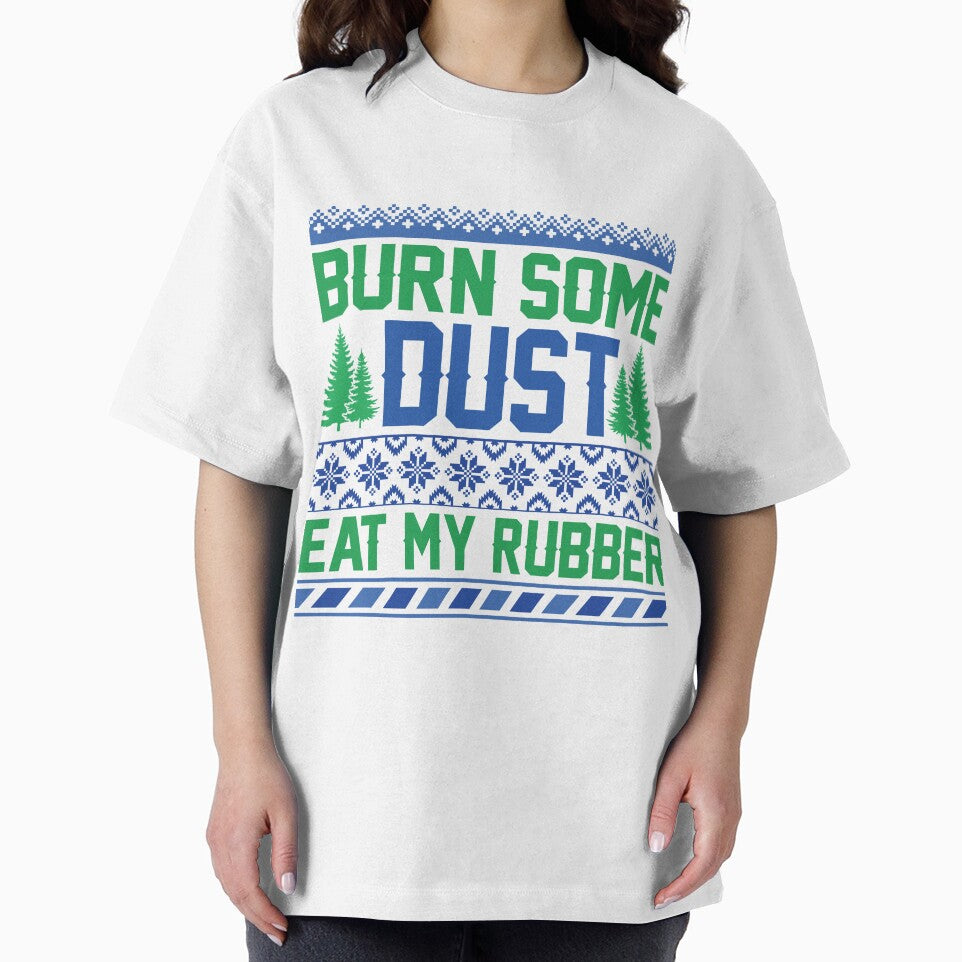 Burn some dust eat my rubber ugly Christmas sweater holiday design by Dominika Farkašová