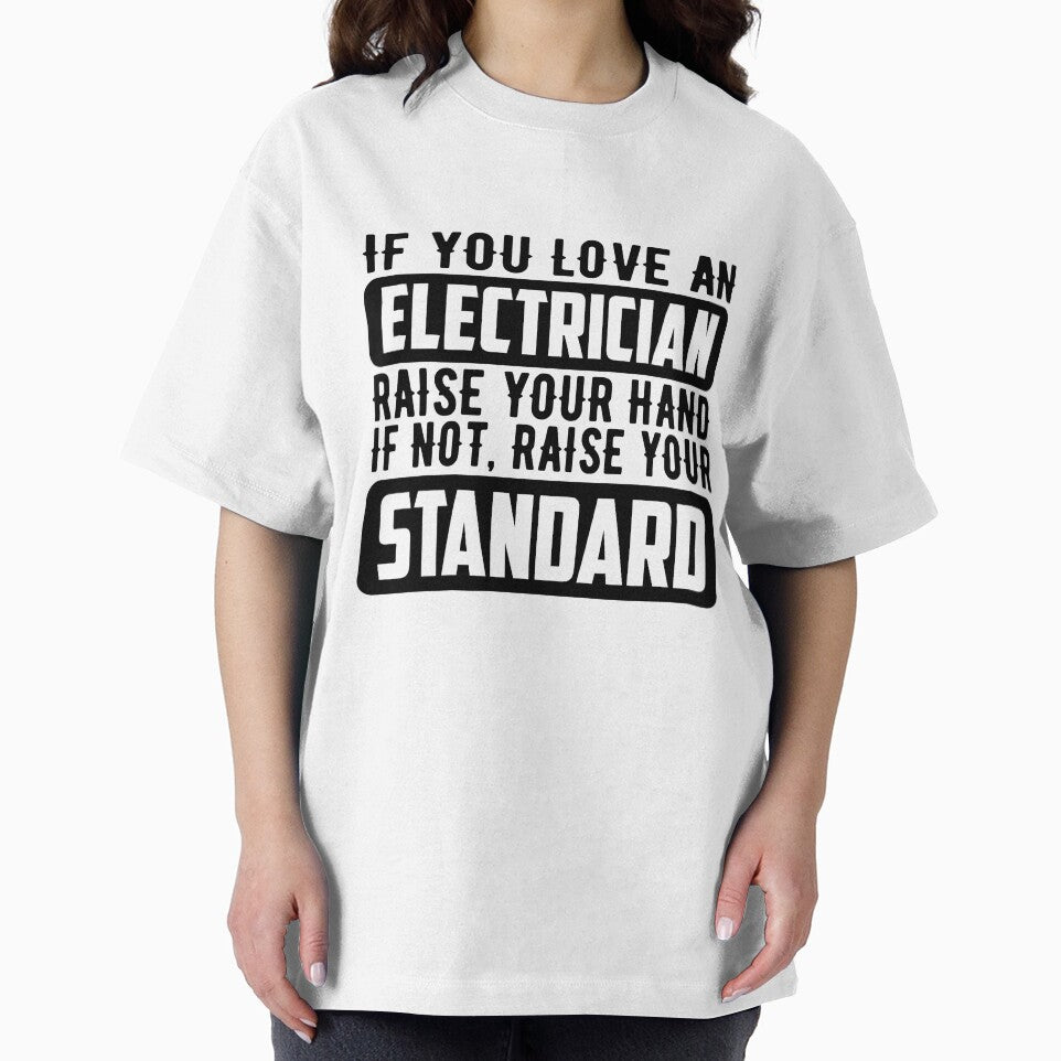 If you love an Electrician raise your hand If not, Raise your Standard by HubbUK