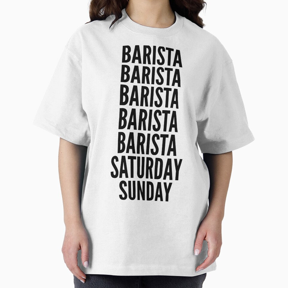 Barista funny workweek for Baristas by SVPOD