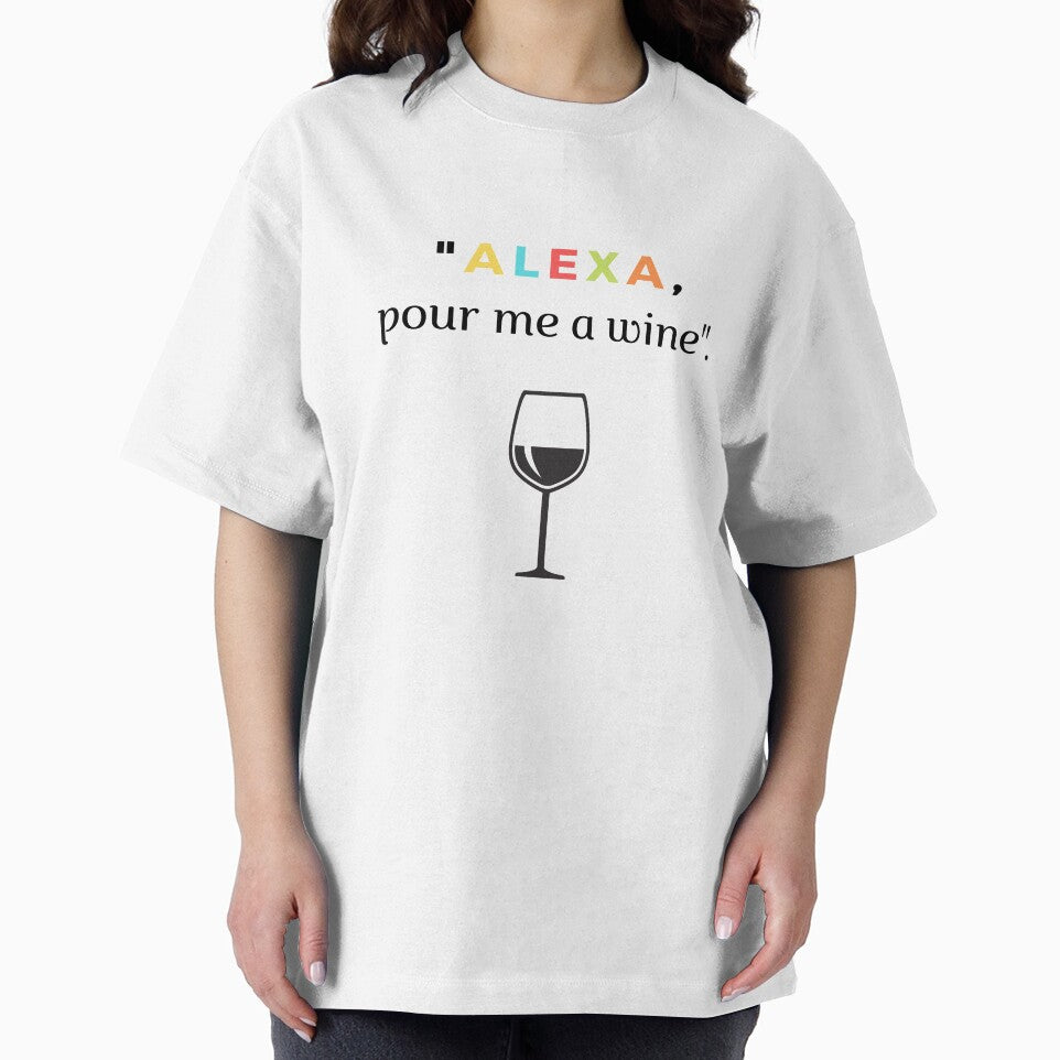 Alexa Pour Me A Wine  | Alcohol, Party Print by C00KIESandMILK