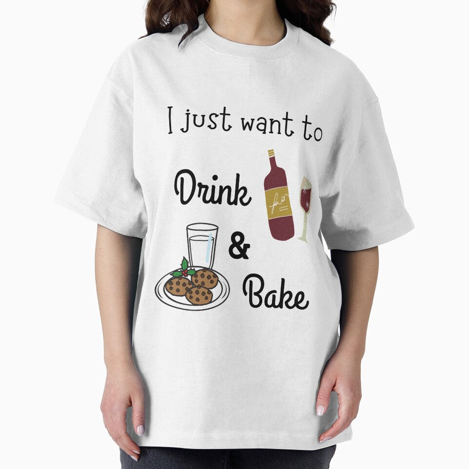 I just want to drink wine and bake cookies by Inspirely