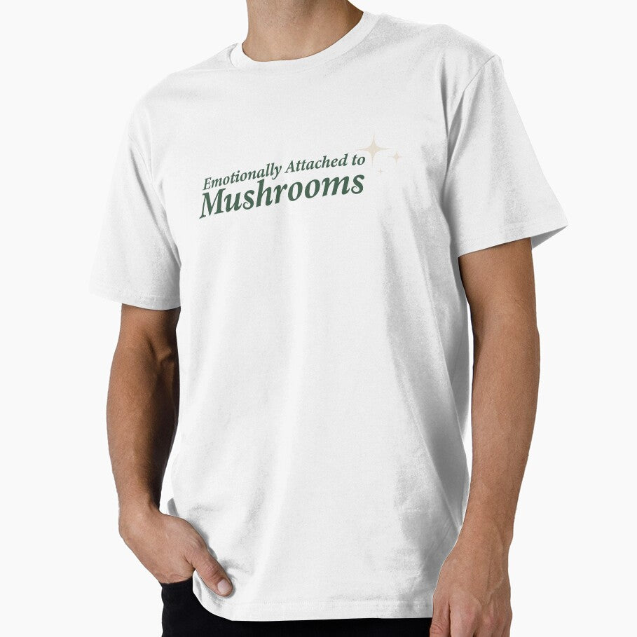 Emotionally Attached to Mushrooms  | Magical Mushroom Quote by DREEMBLOOM Designs