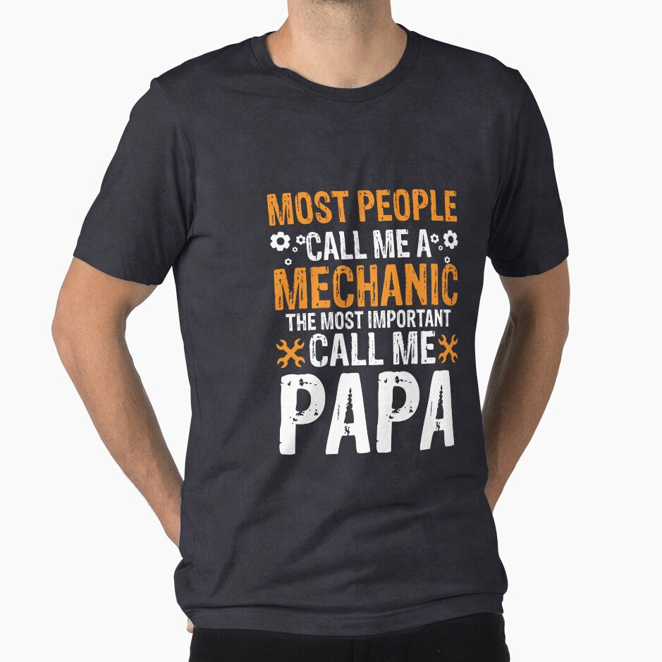 Most people call me a Mechanic the most important call me papa by HubbUK