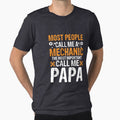 Most people call me a Mechanic the most important call me papa by HubbUK