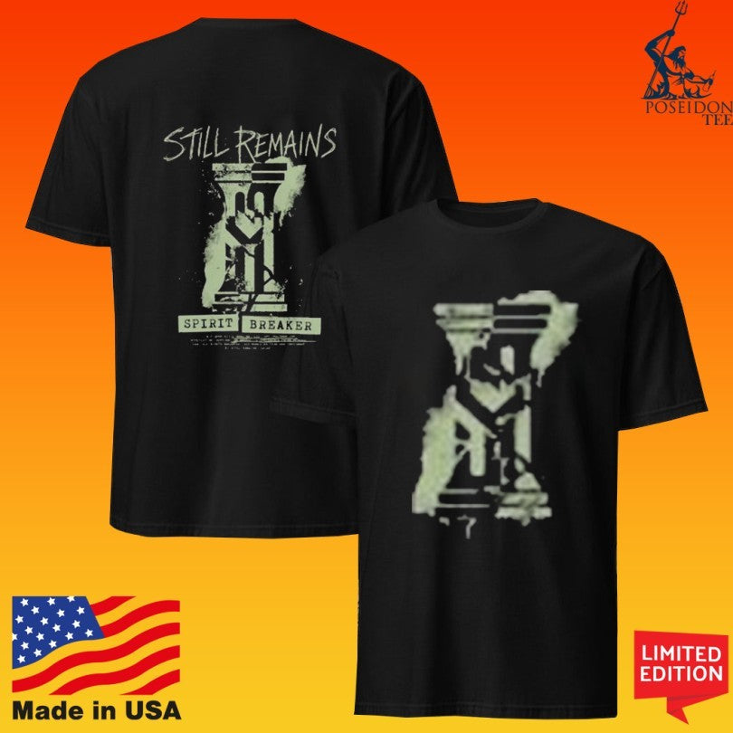 Still Remains Spirit Breaker Unisex
