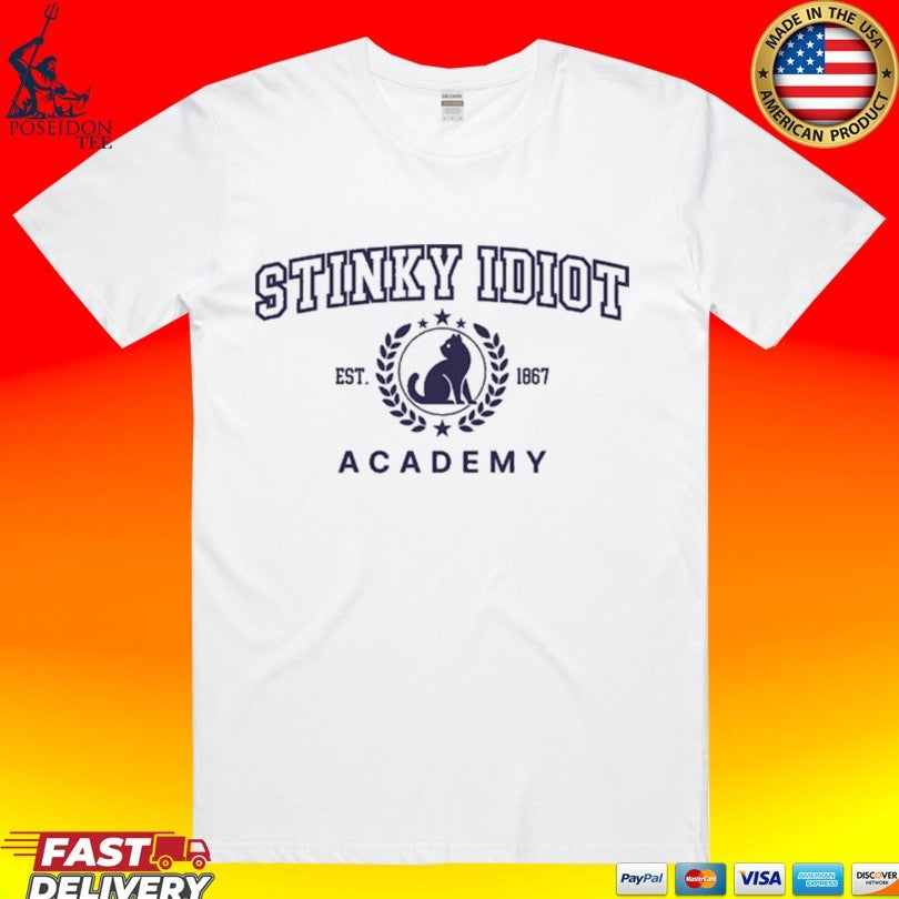 Stinky Idiot Academy Est 1867 Cat Unisex