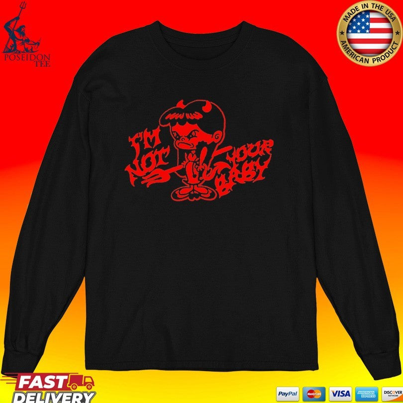 Super Yaki Not Your Baby Devil Unisex