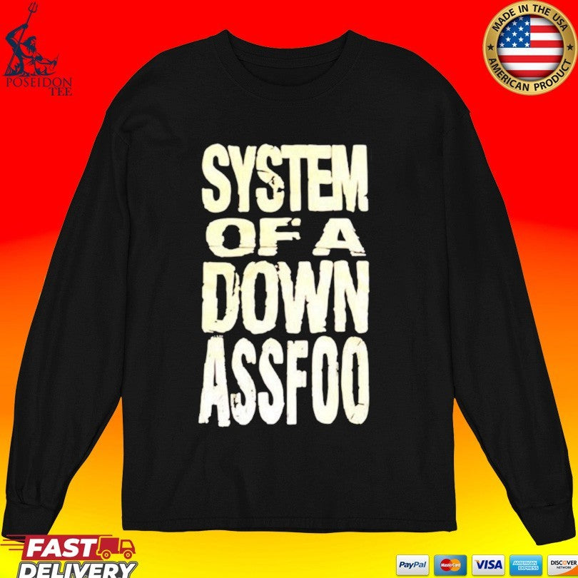 System Of A Down Ass Foo Unisex