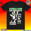 System Of A Down Early Merch Pop-up May 26 2pm- 8pm May 12pm-8pm Unisex