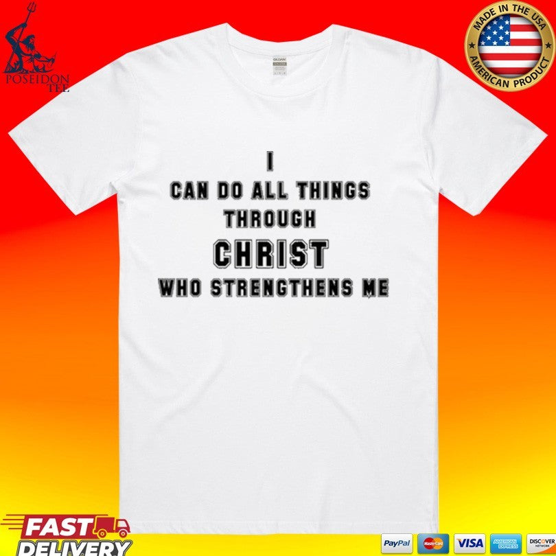 Angelo Gabriel I Can Do All Things Through Christ Who Strengthens Me Unisex