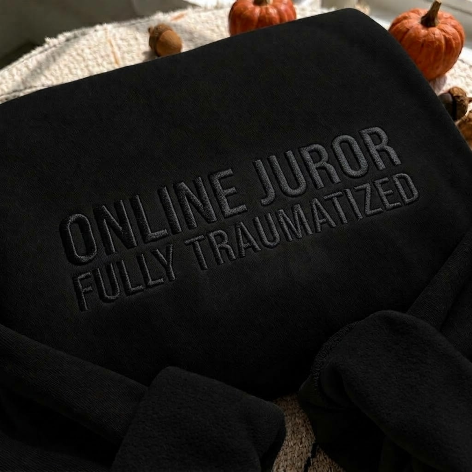 "Online Juror Fully Traumatized" Embroidered Sweatshirt, Funny Pop Culture Crewneck Gift, Humor Embroidered Sweatshirt, Funny Gift for Friend, Gift for Her, Trendy Gift 2026