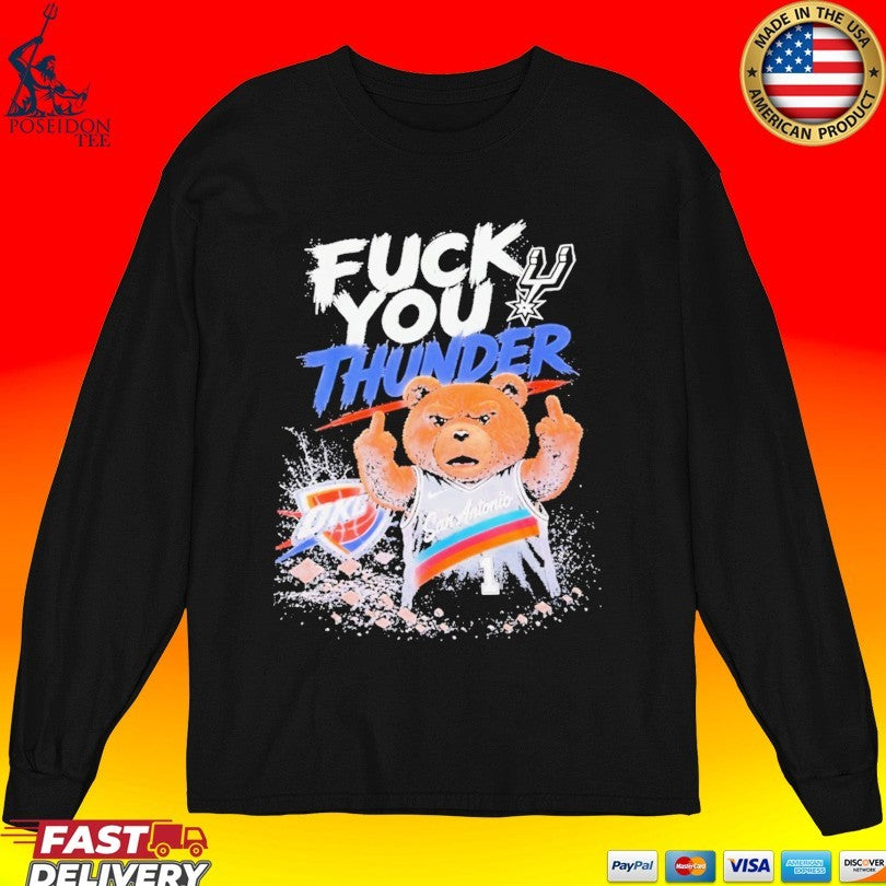 Teddy San Antonio Spurs Fuck You Okc Thunder Unisex