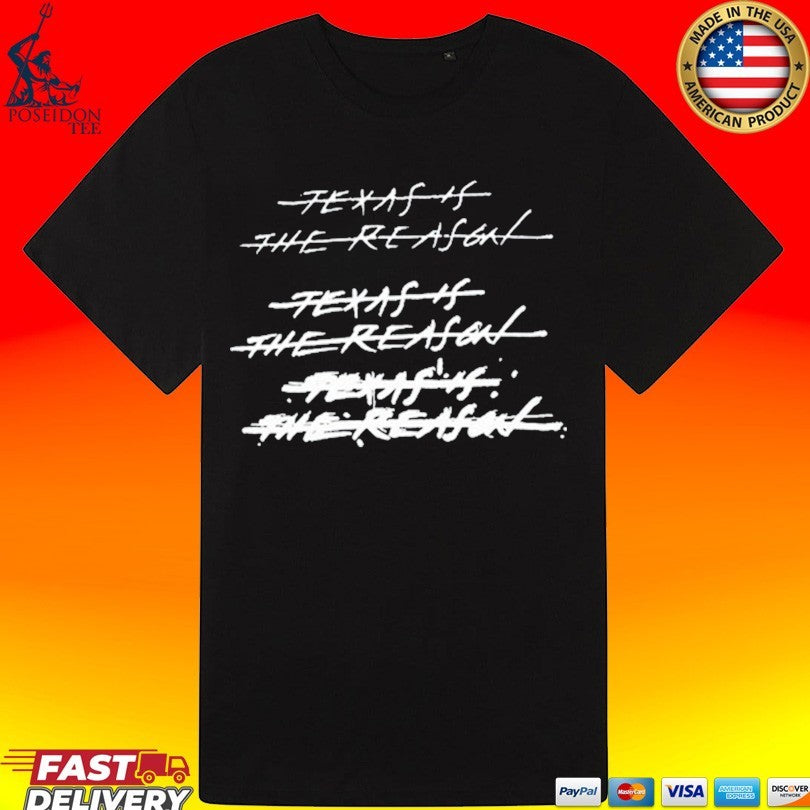 Texas Is The Reason Stack New Unisex