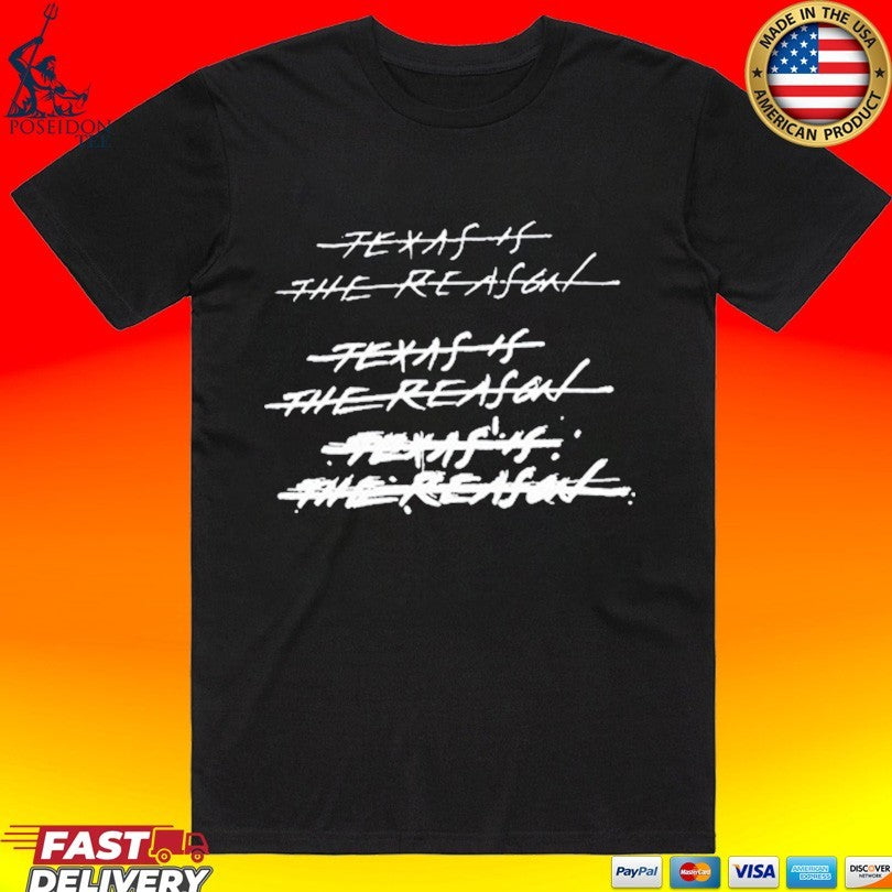 Texas Is The Reason Stack New Unisex