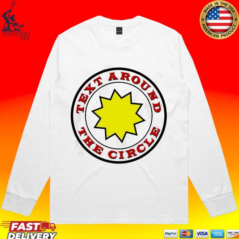 Text Around The Circle Unisex