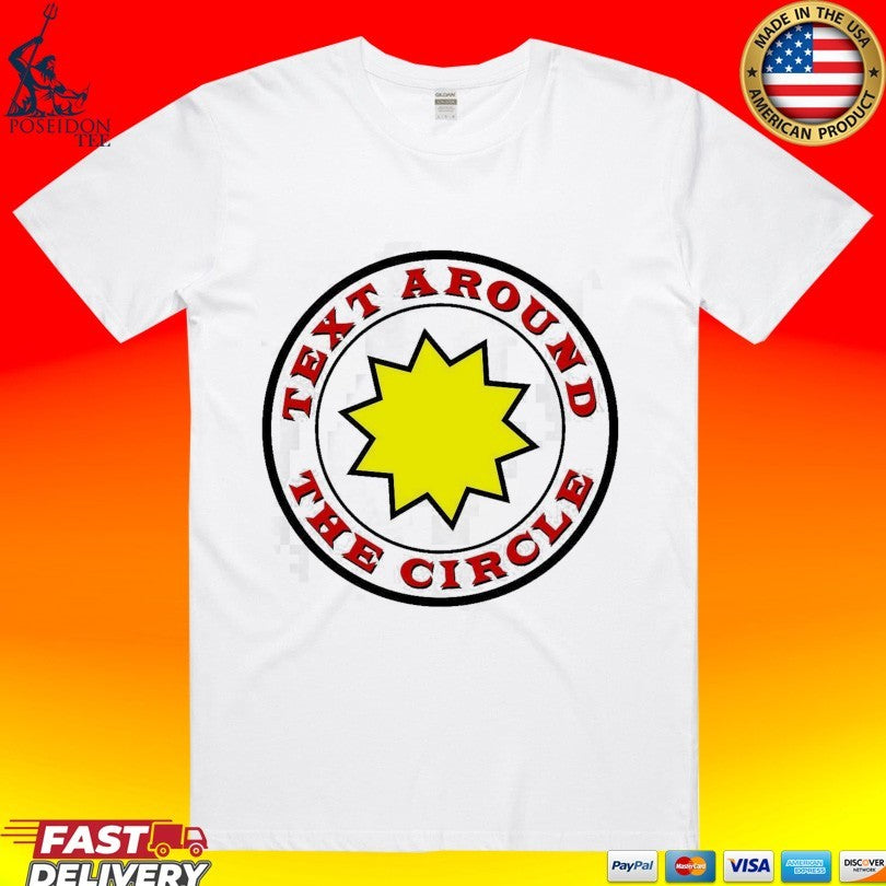 Text Around The Circle Unisex