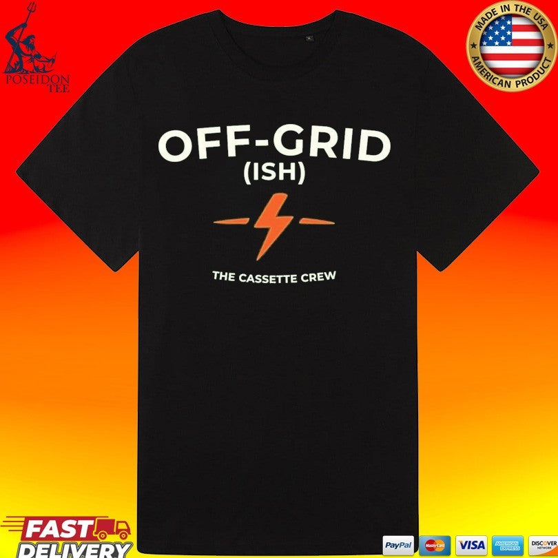 The Cassette Crew Off Grid Ish Unisex