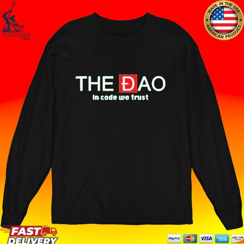 The Đao In Code We Trust Unisex