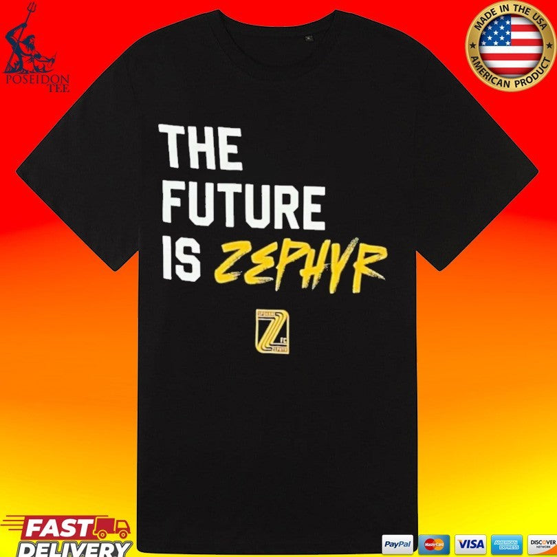 The Future Is Zephyr Unisex