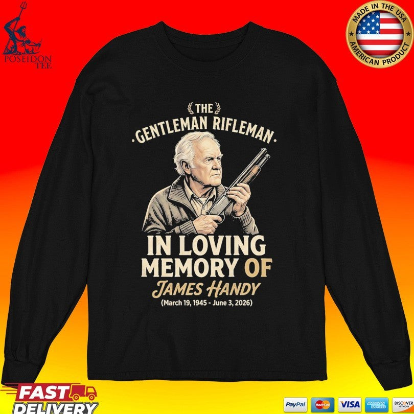The Gentleman Rifleman In Loving Memory Of James Handy Memorial Actor Jimmy Tribute 1945-2026