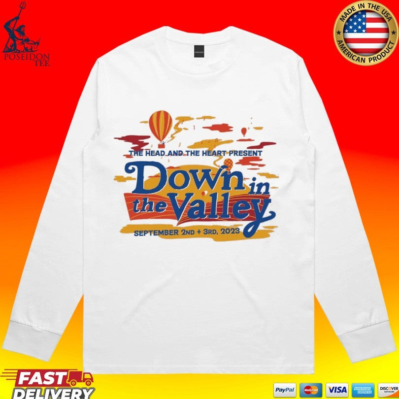 The Head In The Heart Down In The Valley Event 2023 Unisex