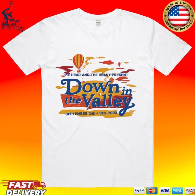 The Head In The Heart Down In The Valley Event 2023 Unisex