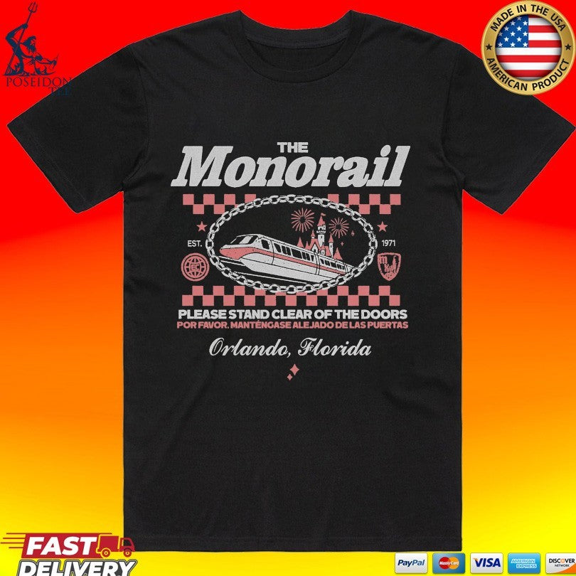 The Monorail Please Stand Clear Of The Doors Orlando Florida Unisex