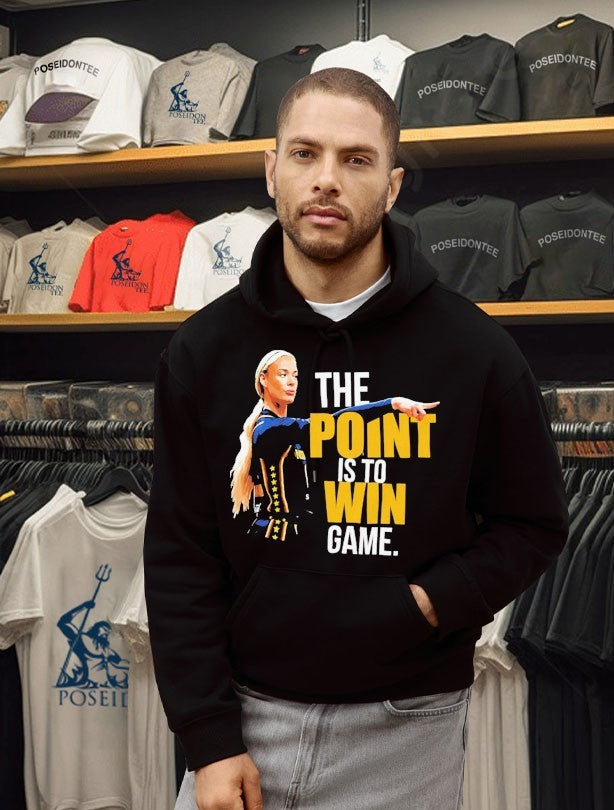 The Point Is To Win Game Sophie Cunningham Point God Unisex
