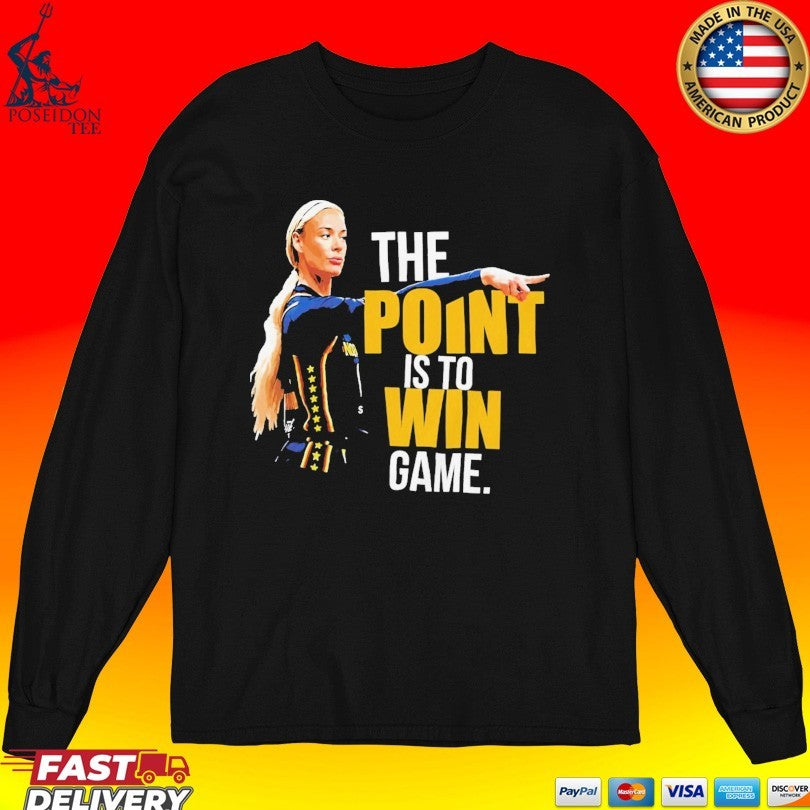 The Point Is To Win Game Sophie Cunningham Point God Unisex