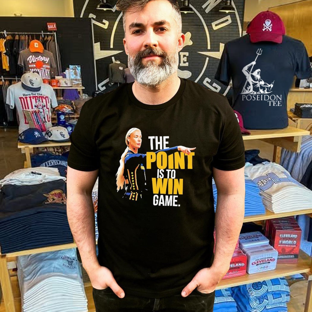The Point Is To Win Game Sophie Cunningham Point God Unisex