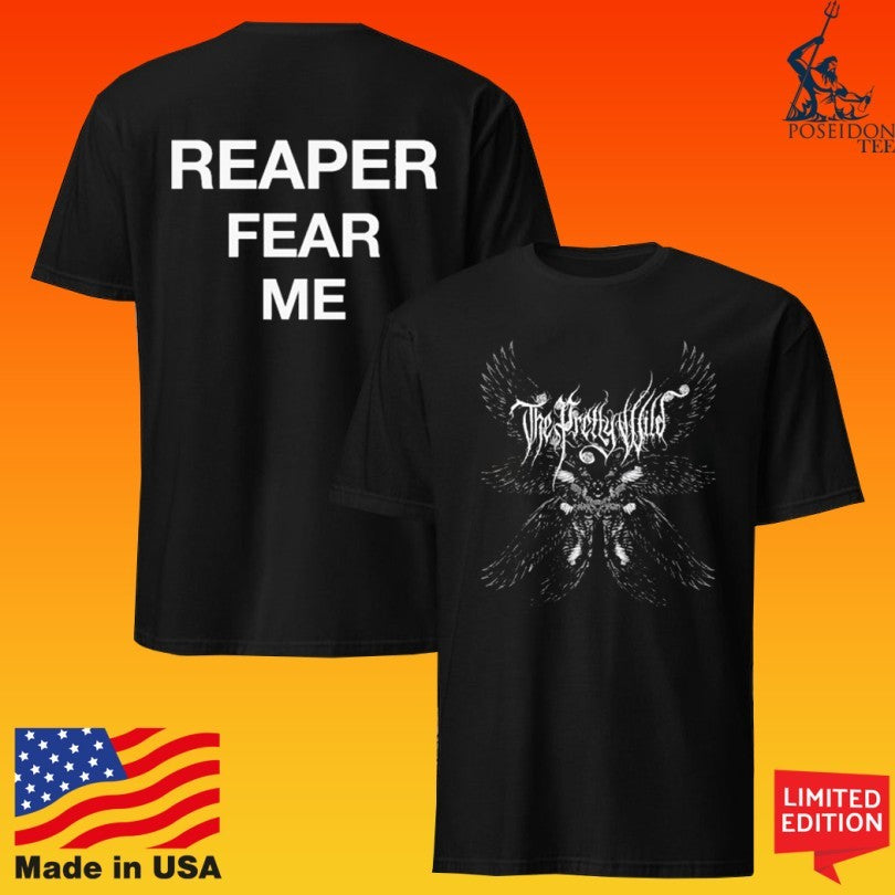 The Pretty Wild Reaper Fear Me Seraphim Unisex