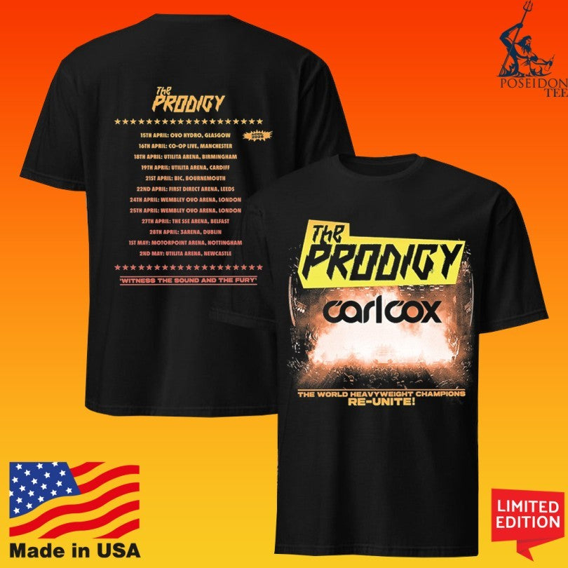 The Prodigy Carl Cox The World Heavyweight Champions Re-unite April 2026 Tour Unisex